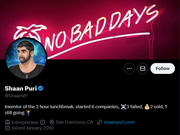 Best twitter pages to follow_Shaan Puri (@ShaanVP)