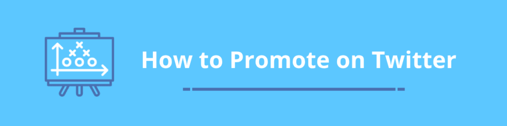 how to promote on twitter