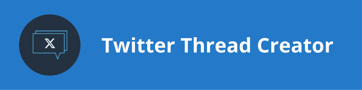 Twitter Thread Creator